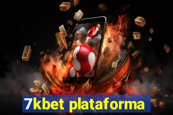 7kbet plataforma